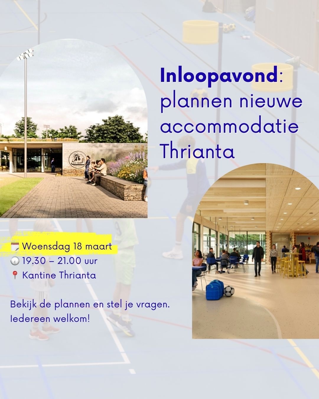 Inloopavond nieuwe accomodatie.